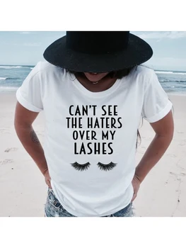 Göremiyorum Haters Üzerinde Benim Lashes T-shirt Makyaj Gömlek Sanatçısı Kirpik Grafik Kadın Moda Tee Tumblr Sloganı Goth Tops