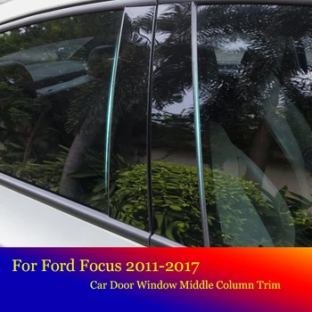 6 ADET Araba Siyah Ayna Orta Sütun PC Pencere Trim B C Pillar Şerit Sticker Ford Focus 2011 İçin 2012 2013 2014 2015 2016 2017